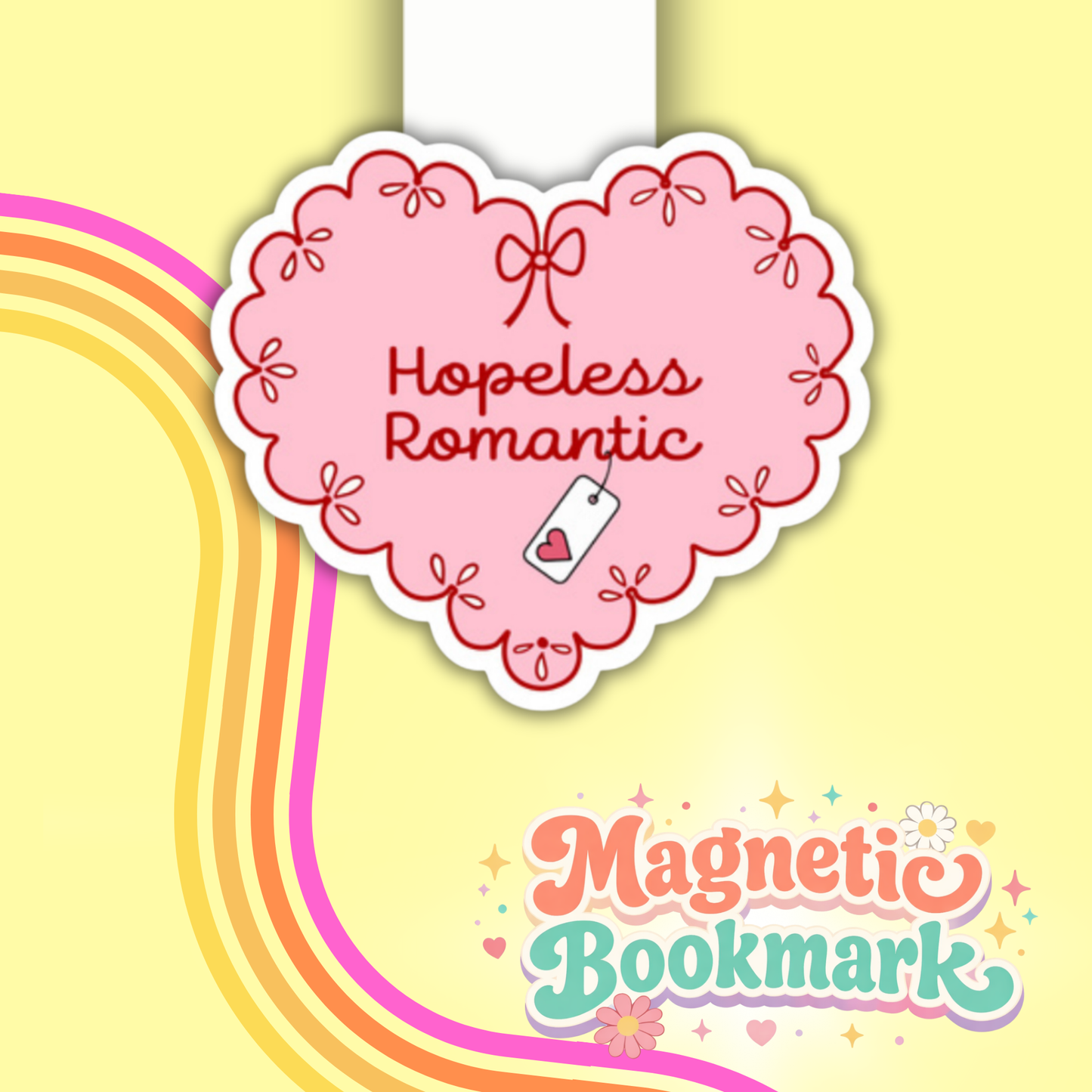 Hopeless Romantic- Bookmark magnético