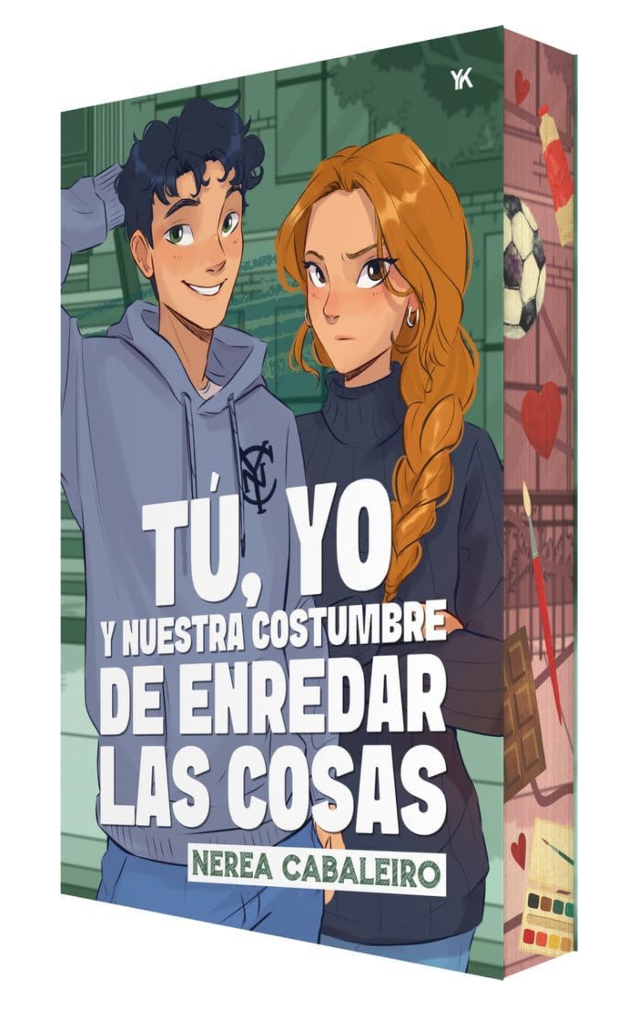 Tú, yo y nuestra costumbre de enredar las cosas- Nerea Cabaleiro