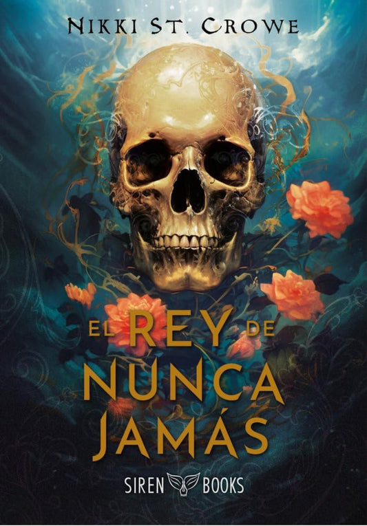 El rey de nunca jamás- Nikki St. Crowe