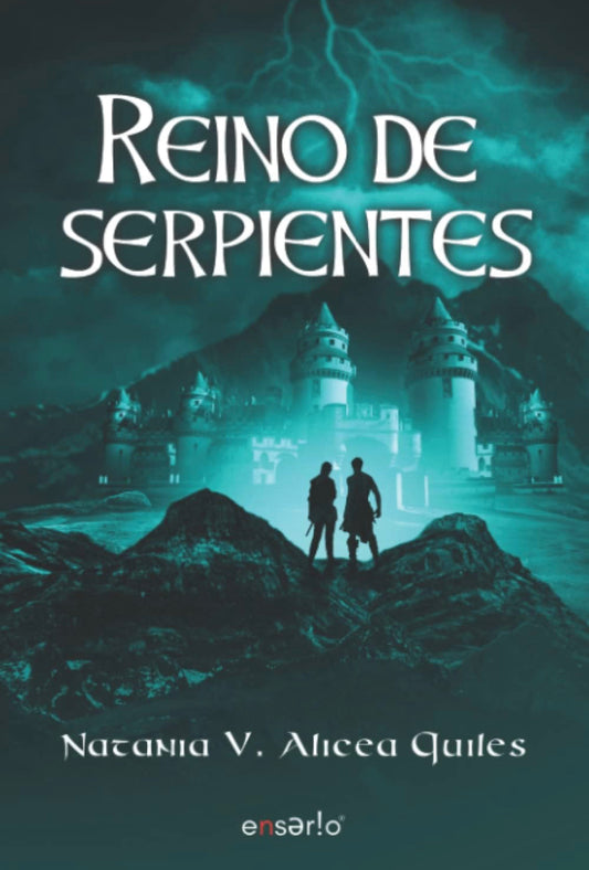 Reino de serpientes- Natania V. Alicea Quiles