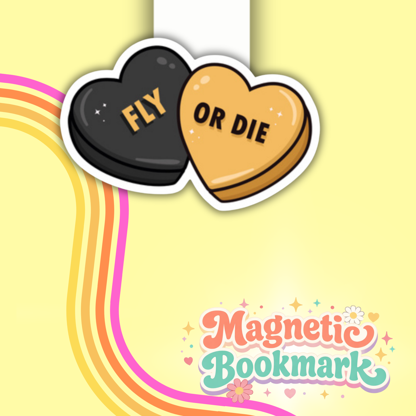 Fly or Die- Bookmark magnético