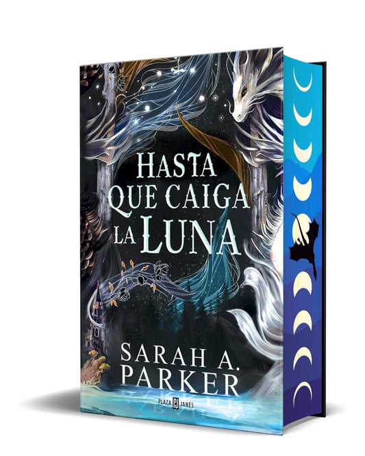 Hasta que caiga la luna (Edición limitada, cantos pintados)- SARAH A. PARKER