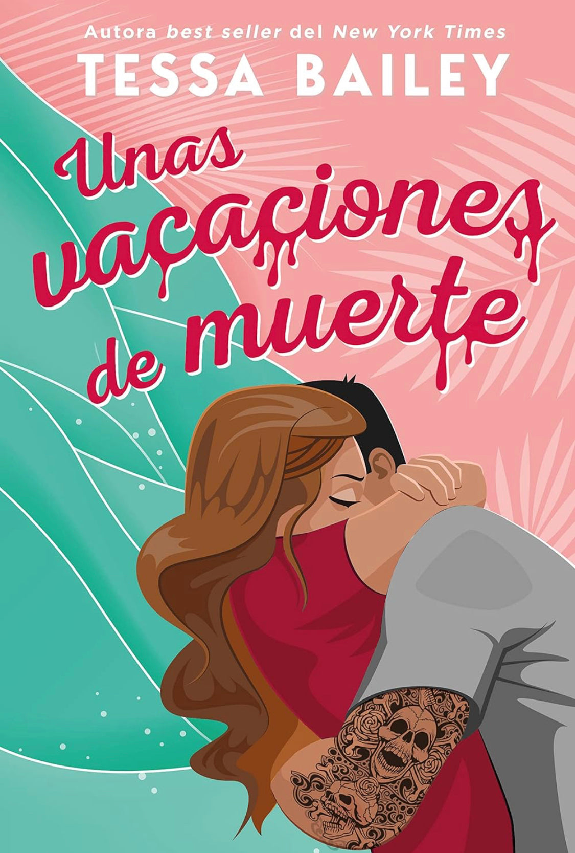 Unas vacaciones de muerte- Tesss Bailey