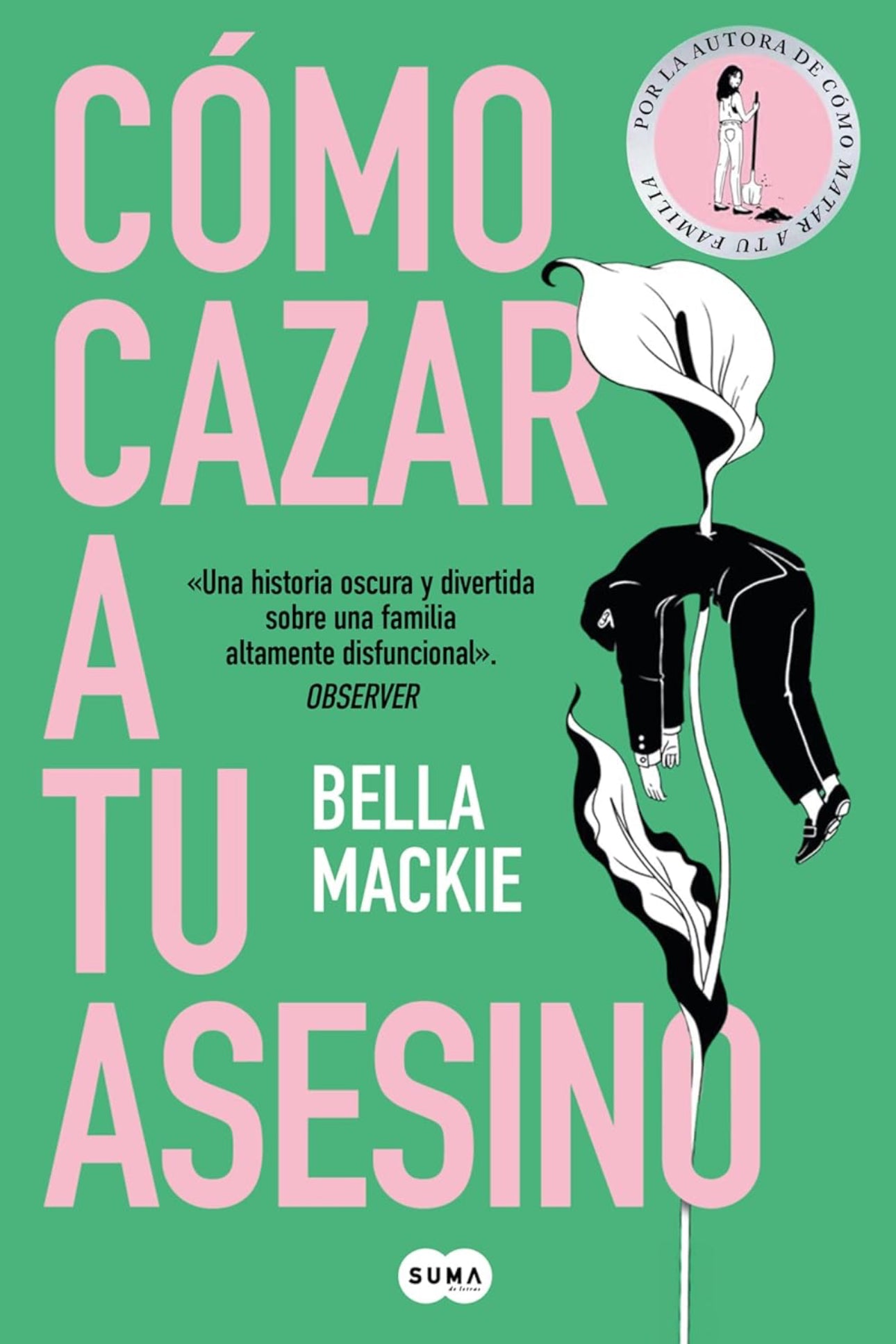 Cómo cazar a tu asesino- Bella Mackie