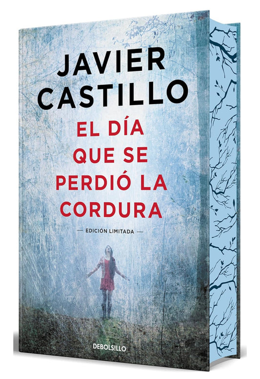 El día que se perdió la cordura (edición limitada con cantos tintados)- Javier Castillo