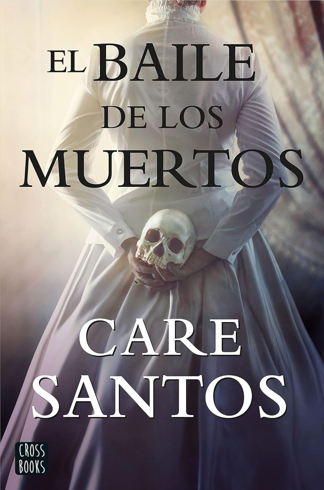 El baile de los muertos- Care Santos
