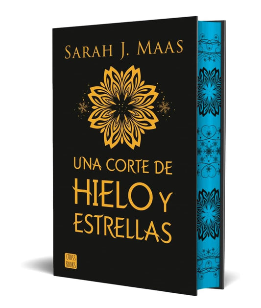Una corte de hielo y estrellas. Edición especial: - Sarah J. Maas