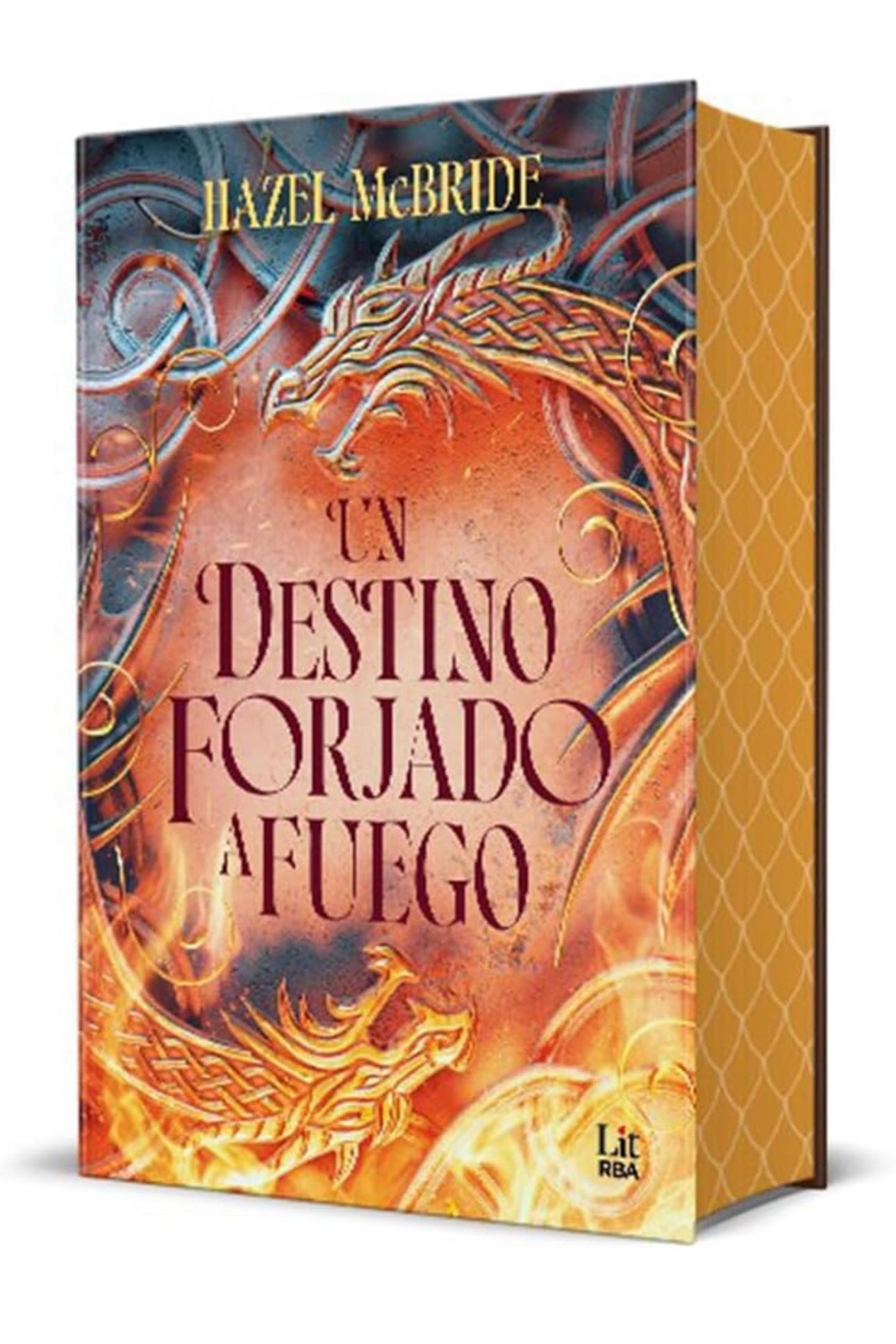 Un destino forjado a fuego- Hazel McBride