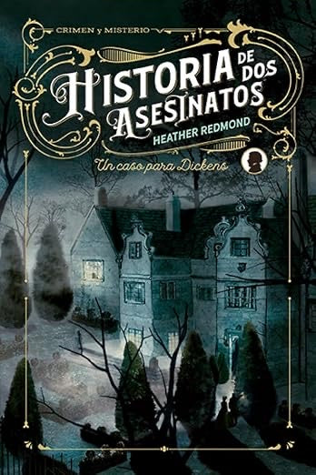 Historia de dos asesinatos- Heather Redmond