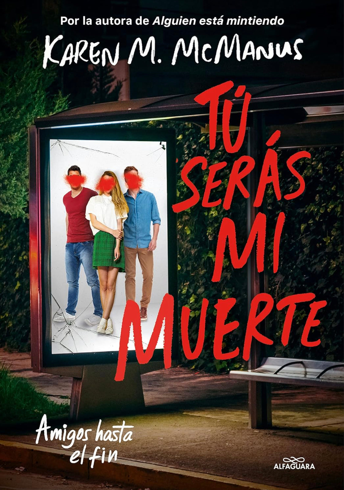 Tú serás mi muerte- Karen M. McManus