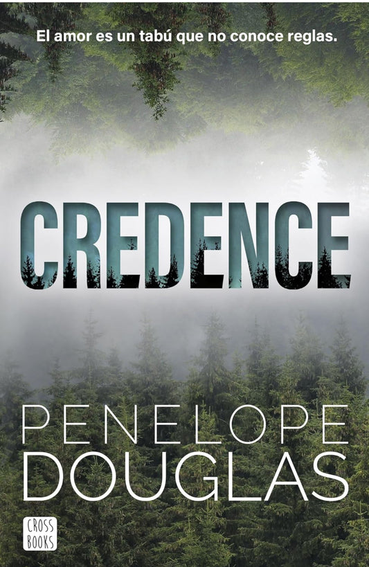 Credence(Español)- Penelope Douglas