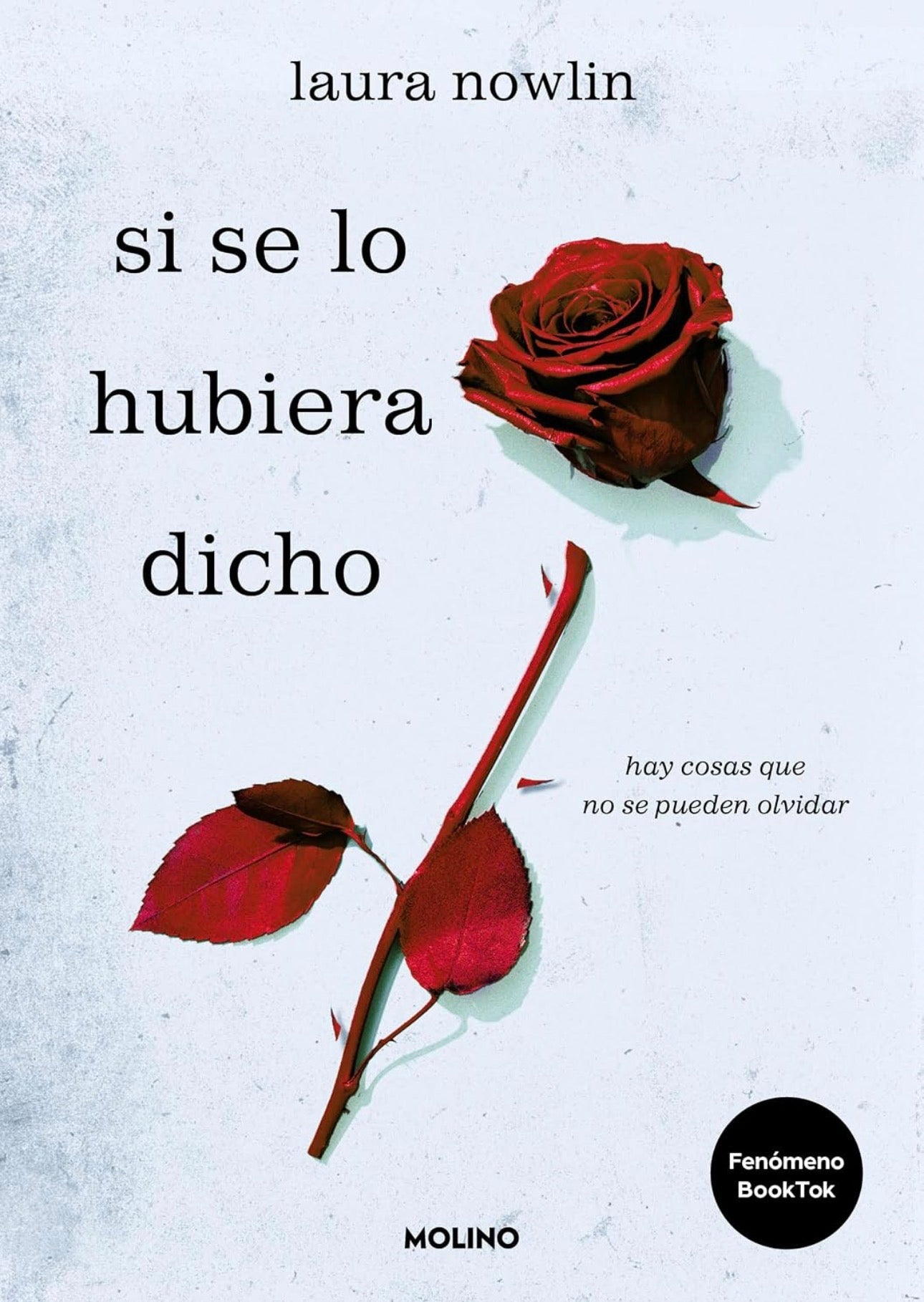 Si se lo hubiera dicho-Laura Nowlin