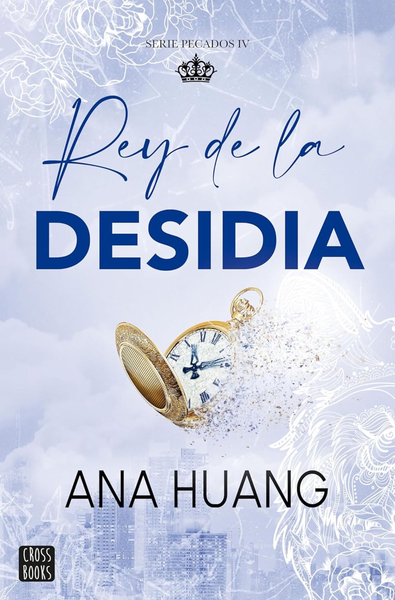 Pecados 4. Rey de la desidia.- Ana Huang(Tapa Blanda)