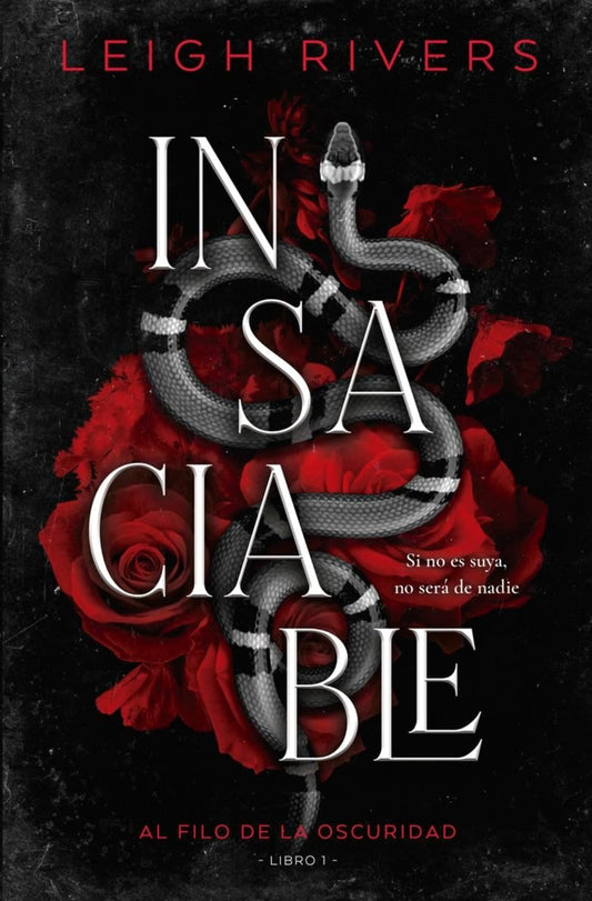 Insaciable(español)- Leigh Rivers