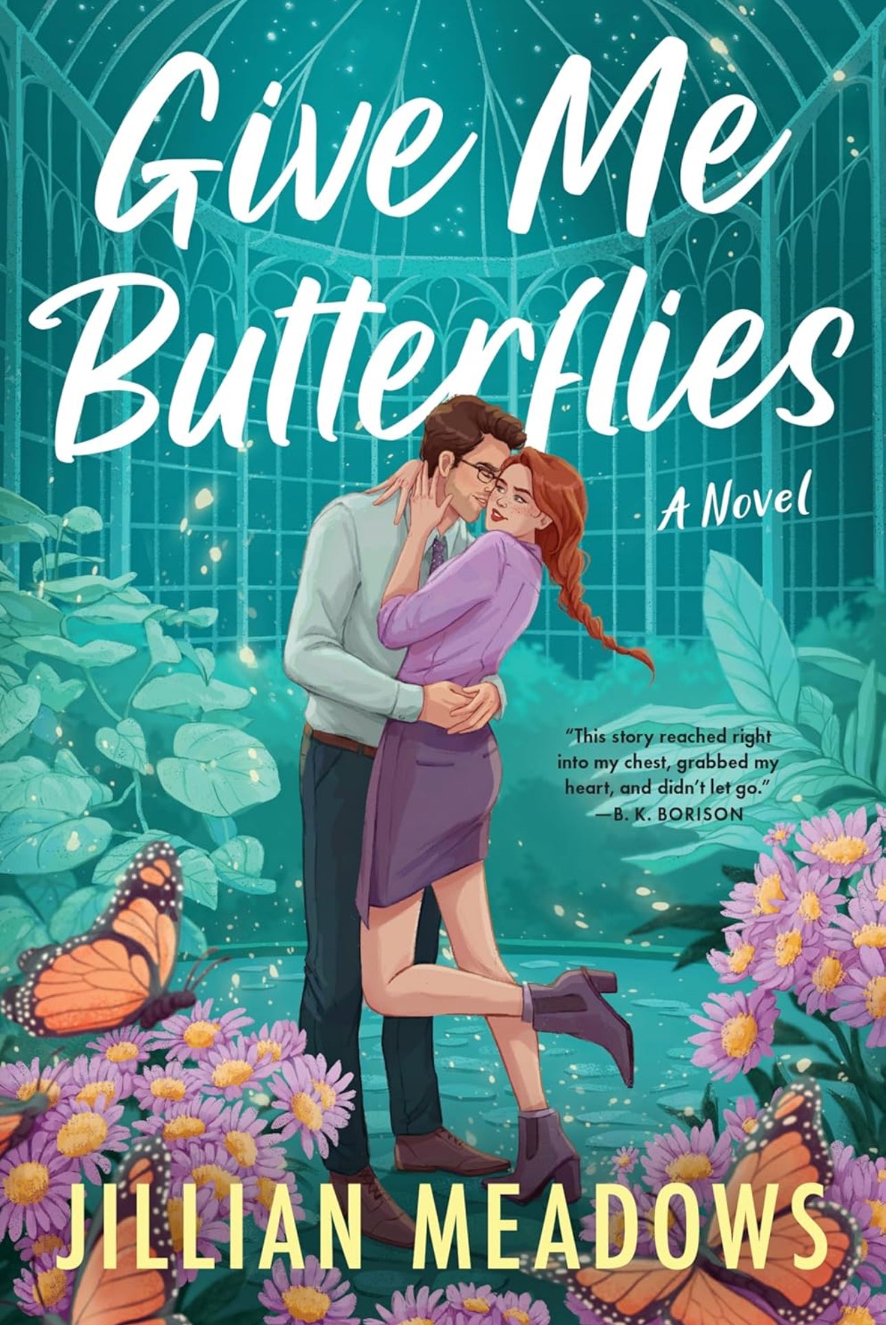 Give Me Butterflies: A Novel (Oaks Sisters, 1)- Jillian Meadows