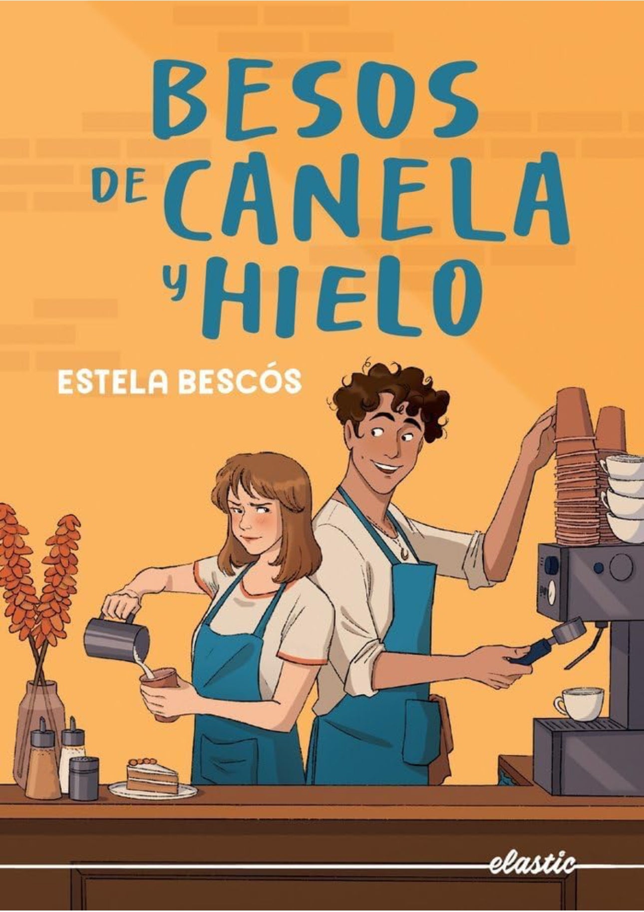 Besos de canela y hielo- Estela Bescón