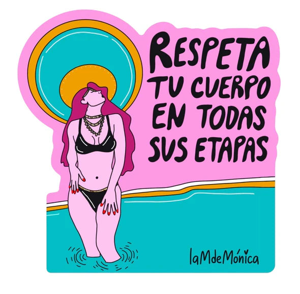 Respeta tu cuerpo- Sticker m de Mónica