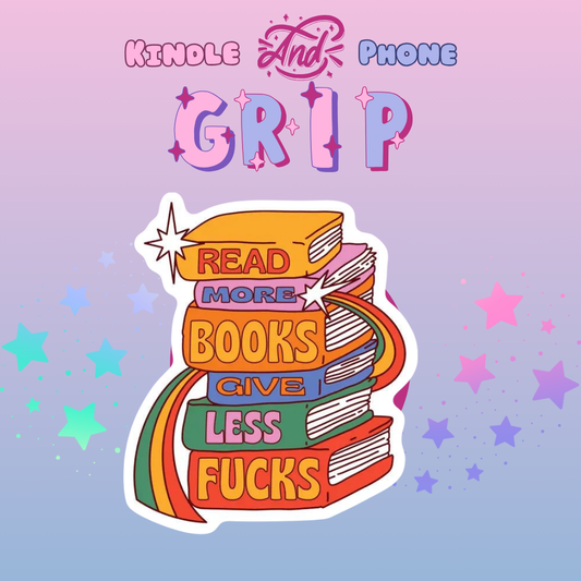 Read more books, give less fucks- Grip