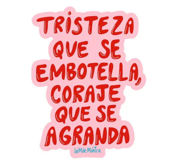 Tristeza que se embotella- sticker m de Mónica
