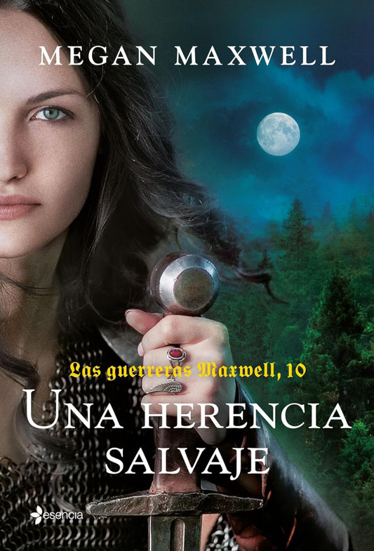 Las guerreras Maxwell, 10. Una herencia salvaje- Megan Maxwell