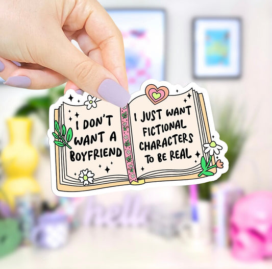 I Don’t want a boyfriend- Stickers x Ashley Bexar