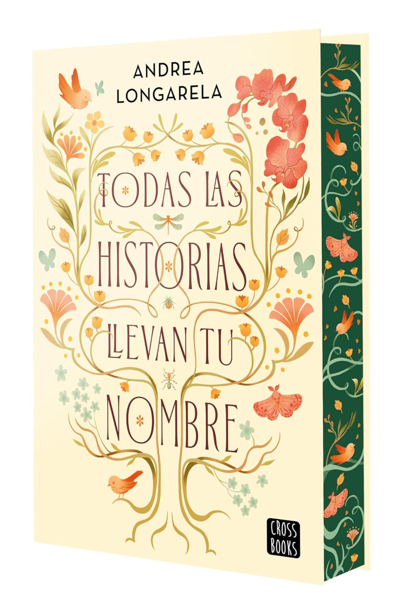 Todas las historias llevan tu nombre: Edición cantos tintados- Andrea Longarela