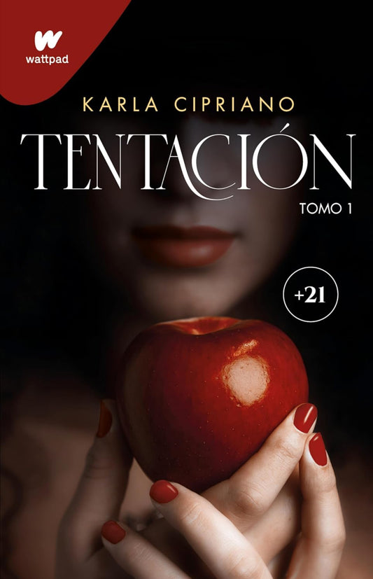Tentación 1 / Temptation Book 1 (Wattpad. Trilogía Tentación)- Karla Cipriano