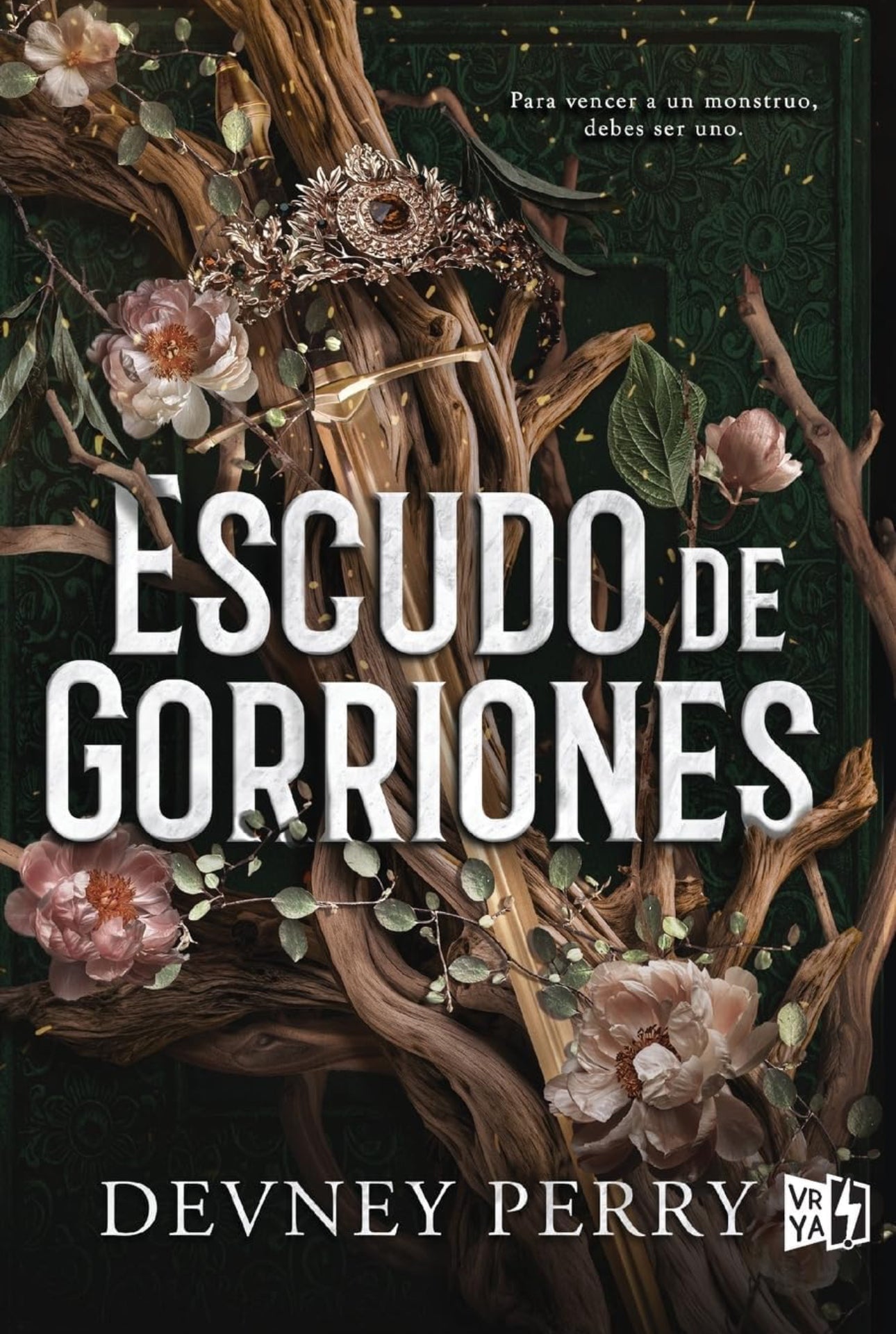Escudo de gorriones(Para vencer a un monstruo, debes ser uno)- Devney Perry