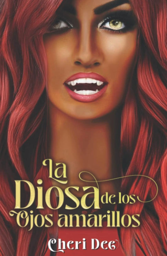 La diosa de los ojos amarillos- Cheri Dee