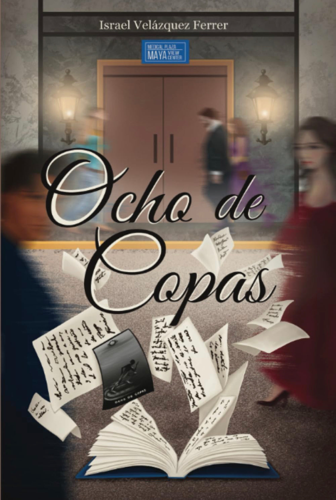 Ocho de copas- Israel Velázquez Ferrer