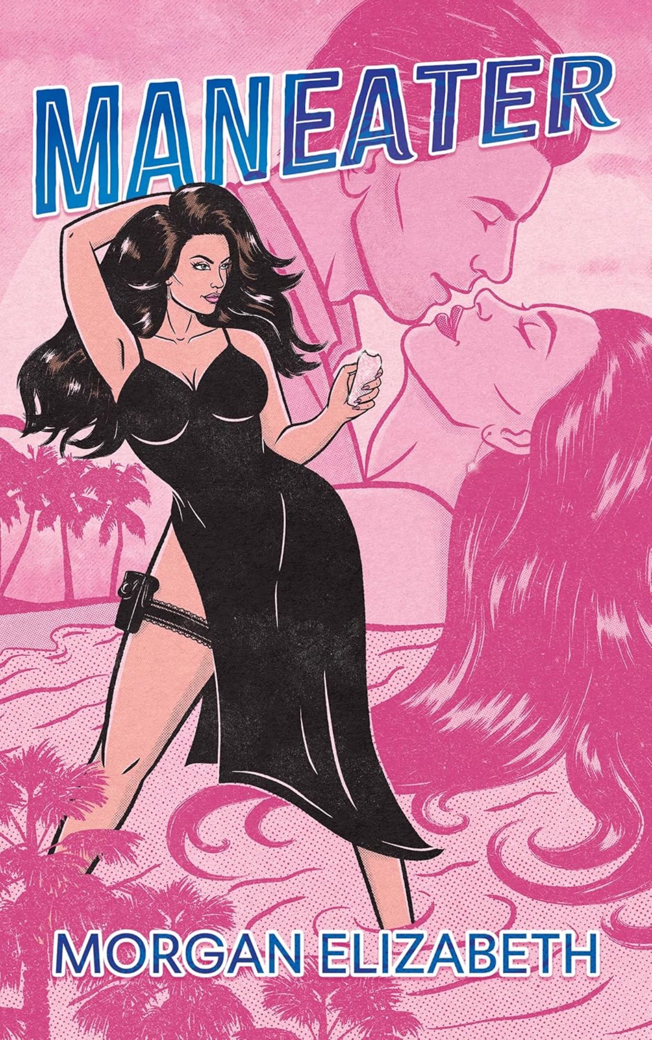 Maneater :(Edición firmada por autora)- Morgan Elizabeth