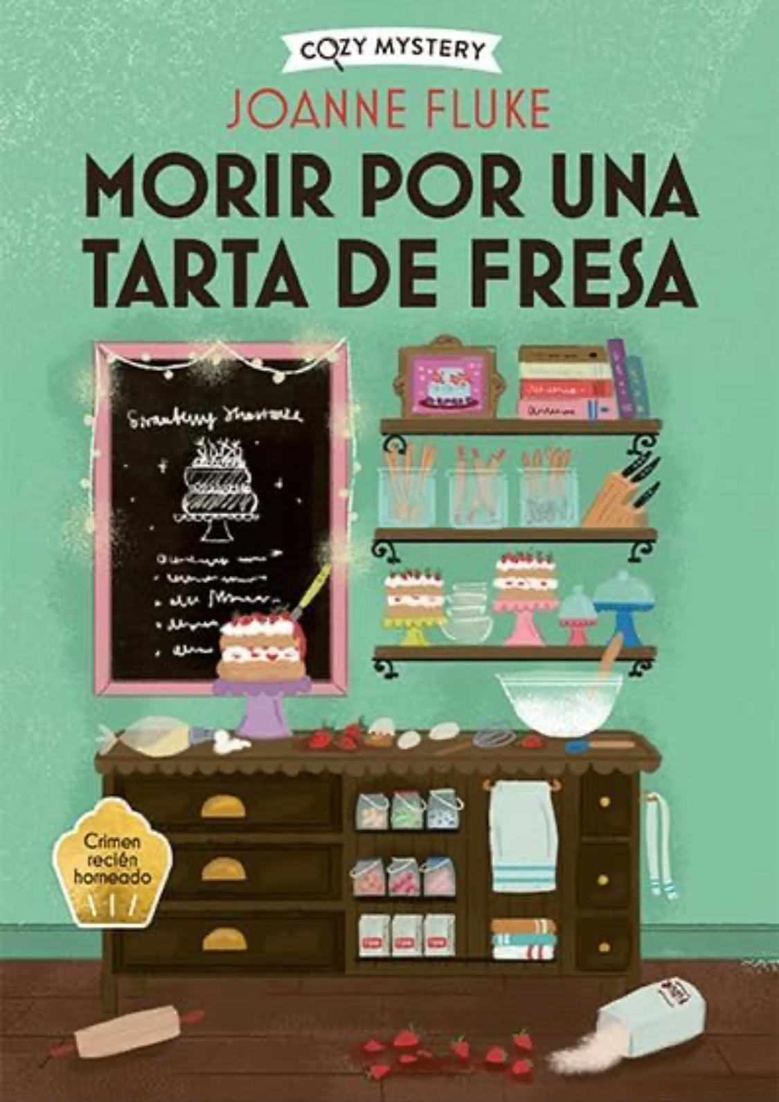 Morir por una tarta de fresa- Cozy Mystery