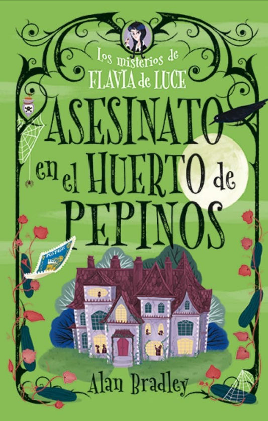 Asesinato en el huerto de pepinos (Cozy Mystery Juvenil): Misterios de Flavia de Luce 1- Alan Bradley