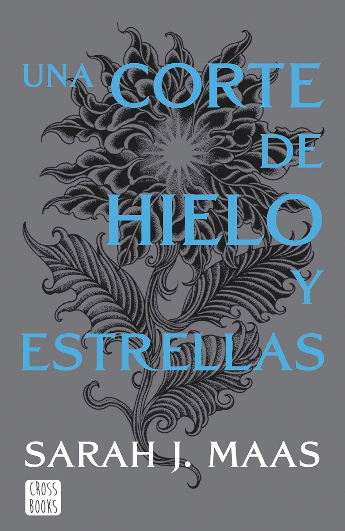 Una corte de hielo y estrellas (#4) - Sarah J. Maas