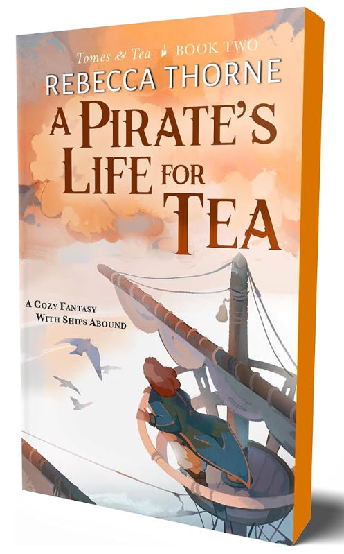 A Pirate's Life for Tea - Rebecca Thorne