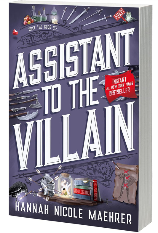 Assistant to the villain- Hannah Nicole Maehrer