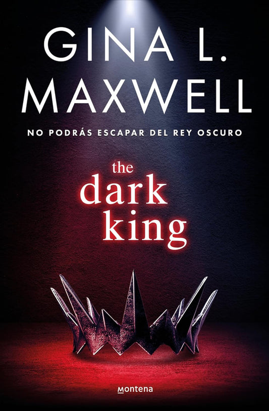 The Dark King (Spanish Edition) (DEVIANT KINGS)-GINA L. MAXWELL