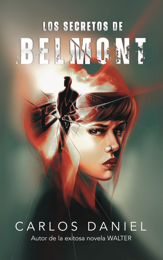 Los secretos de Belmont- Carlos Daniel
