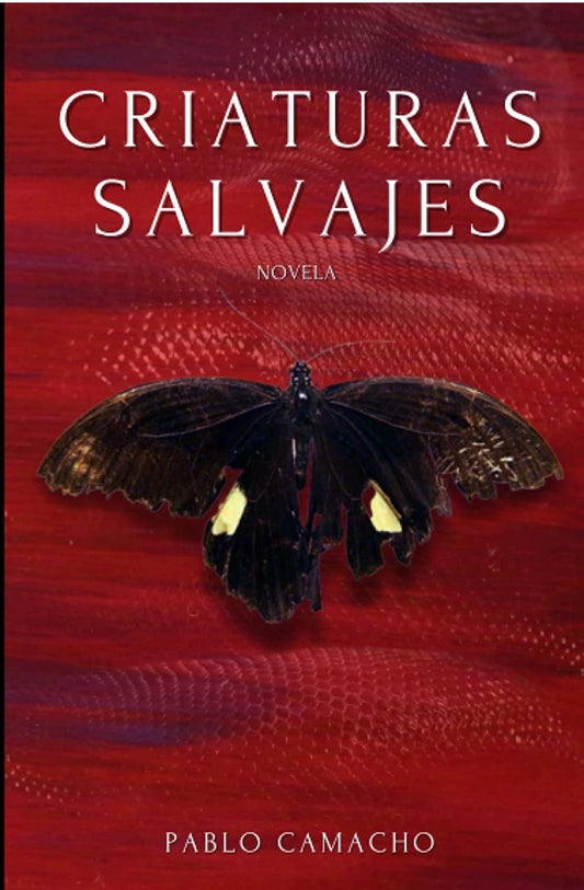 Criaturas salvajes- Pablo Camacho