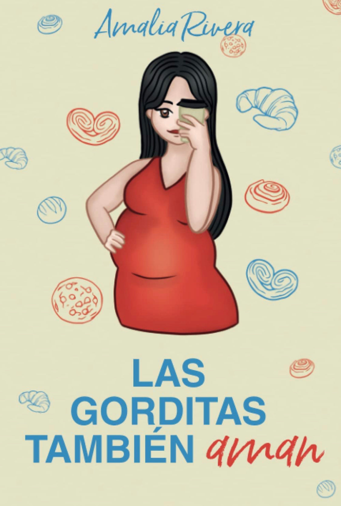 Las gorditas también aman- Amalia Rivera