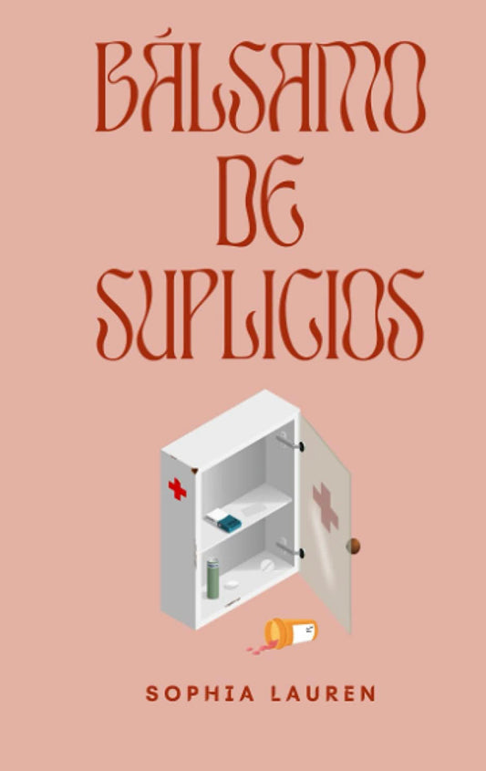 Bálsamos de suplicios- Sophia Lauren