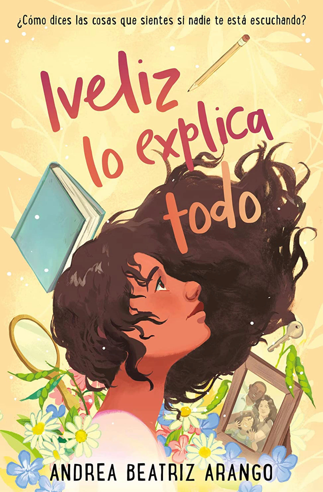 Iveliz lo explica todo- Andrea Beatriz Arango