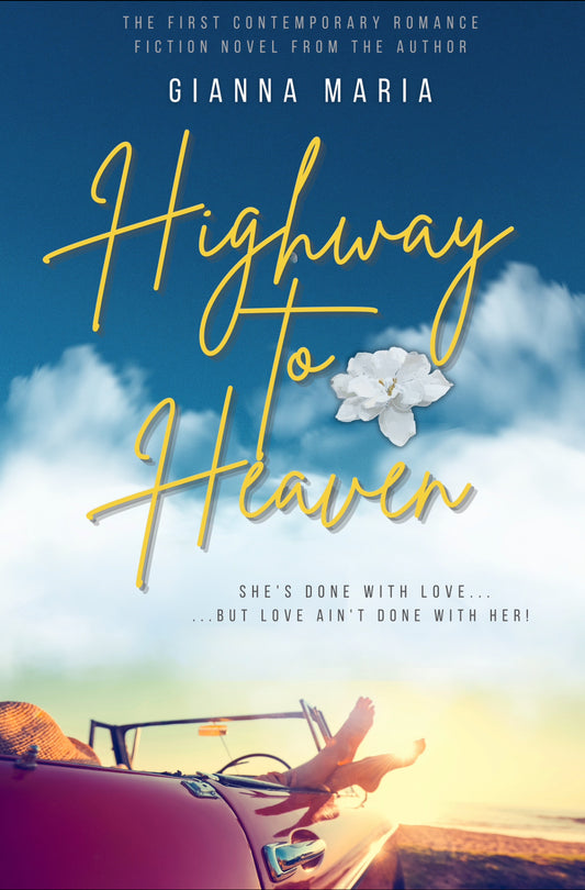 Highway To Heaven-Gianna María