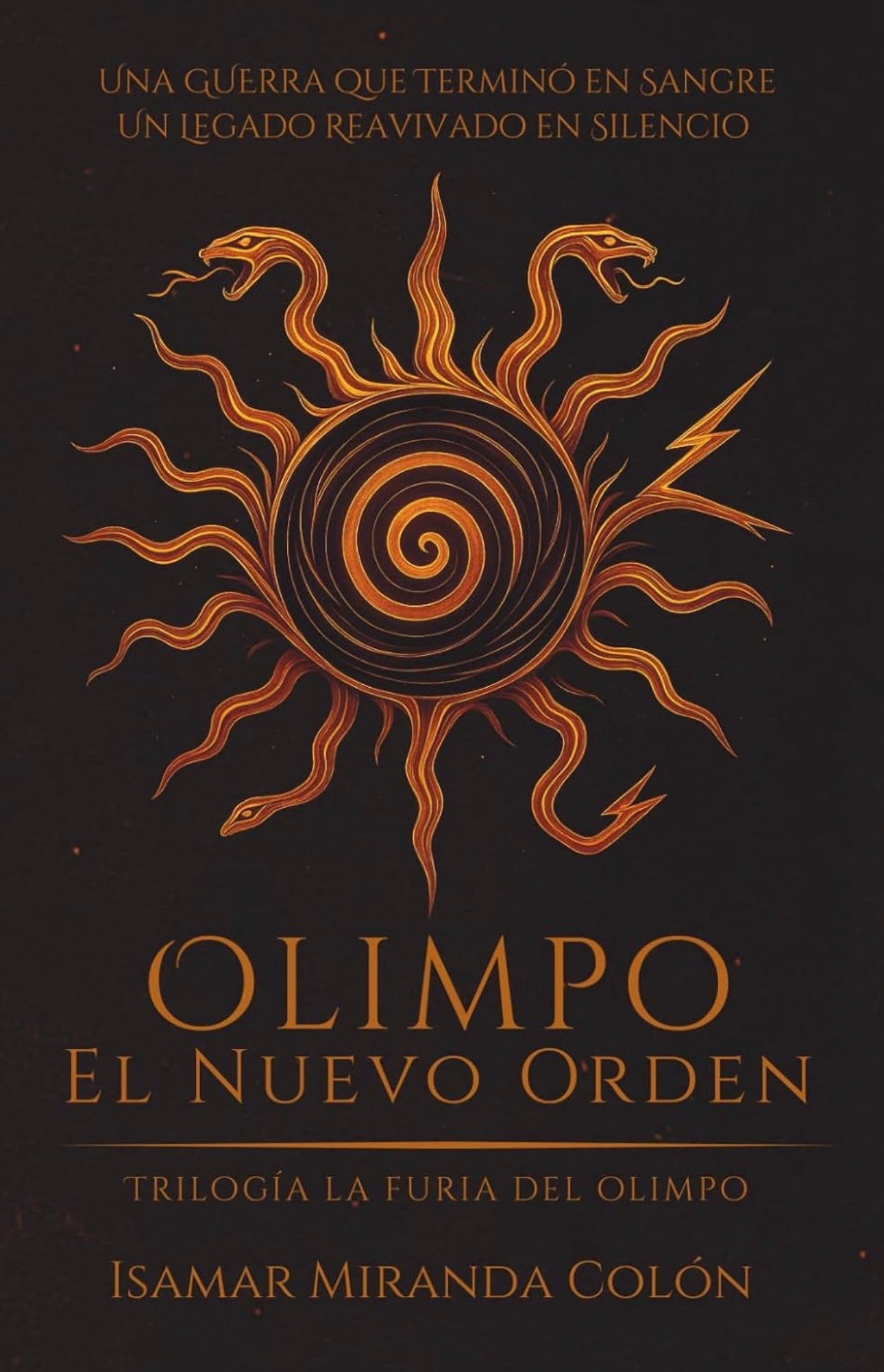 Olimpo: el Nuevo Orden (La Furia del Olimpo)- Isamar Miranda Colón