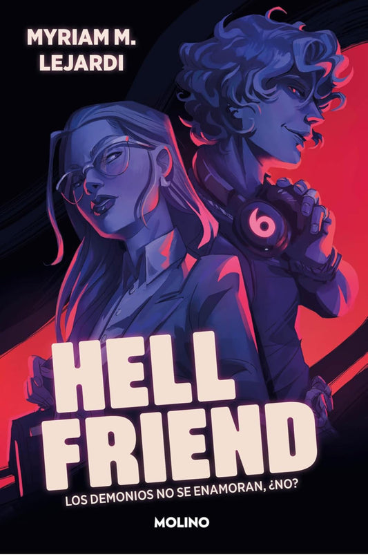 Hellfriend(Un enemies to lovers casi apocalíptico)- Myriam M. Lejardi