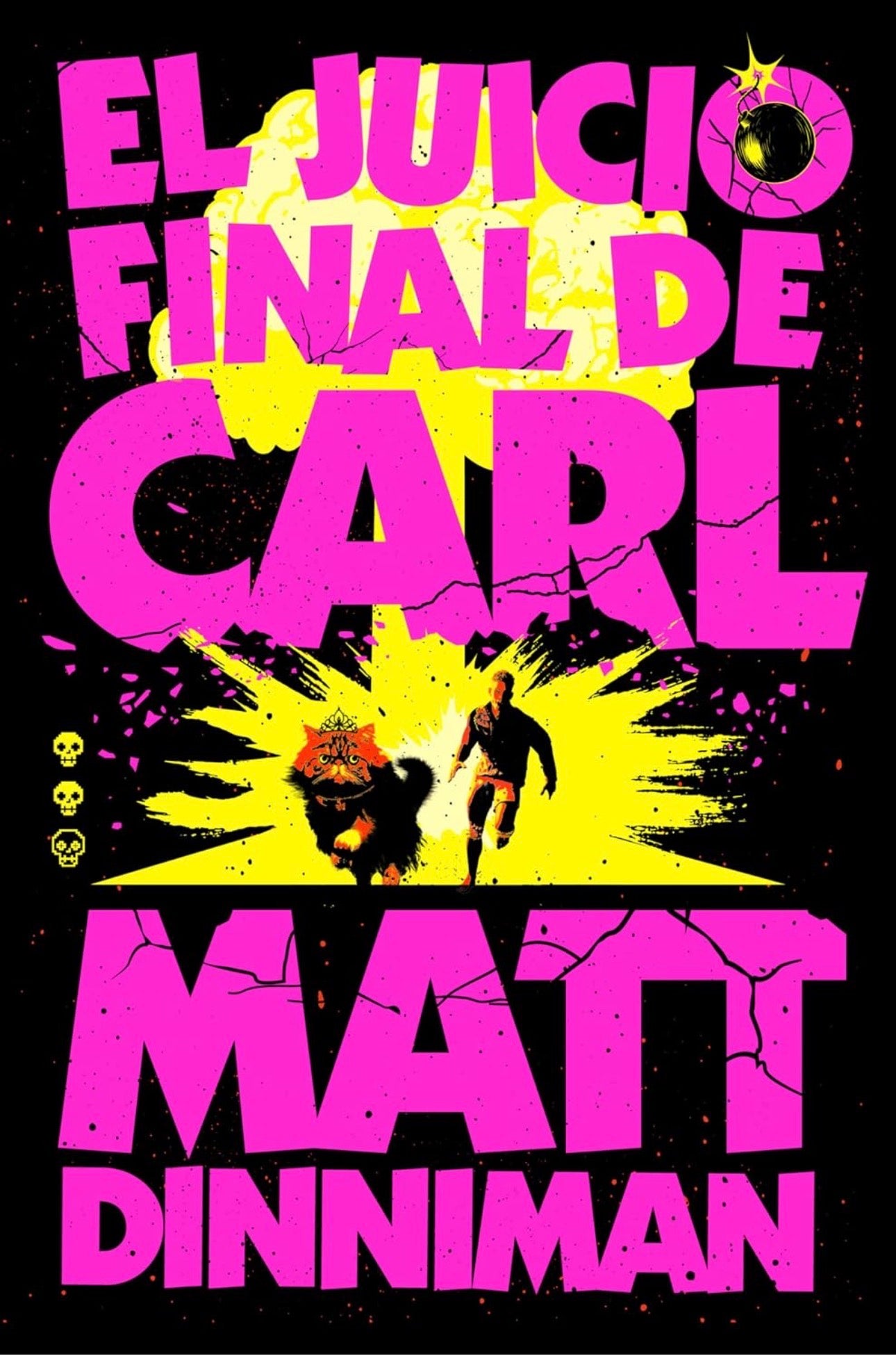 El juicio final de Carl #2 (español)- Matt Dinniman