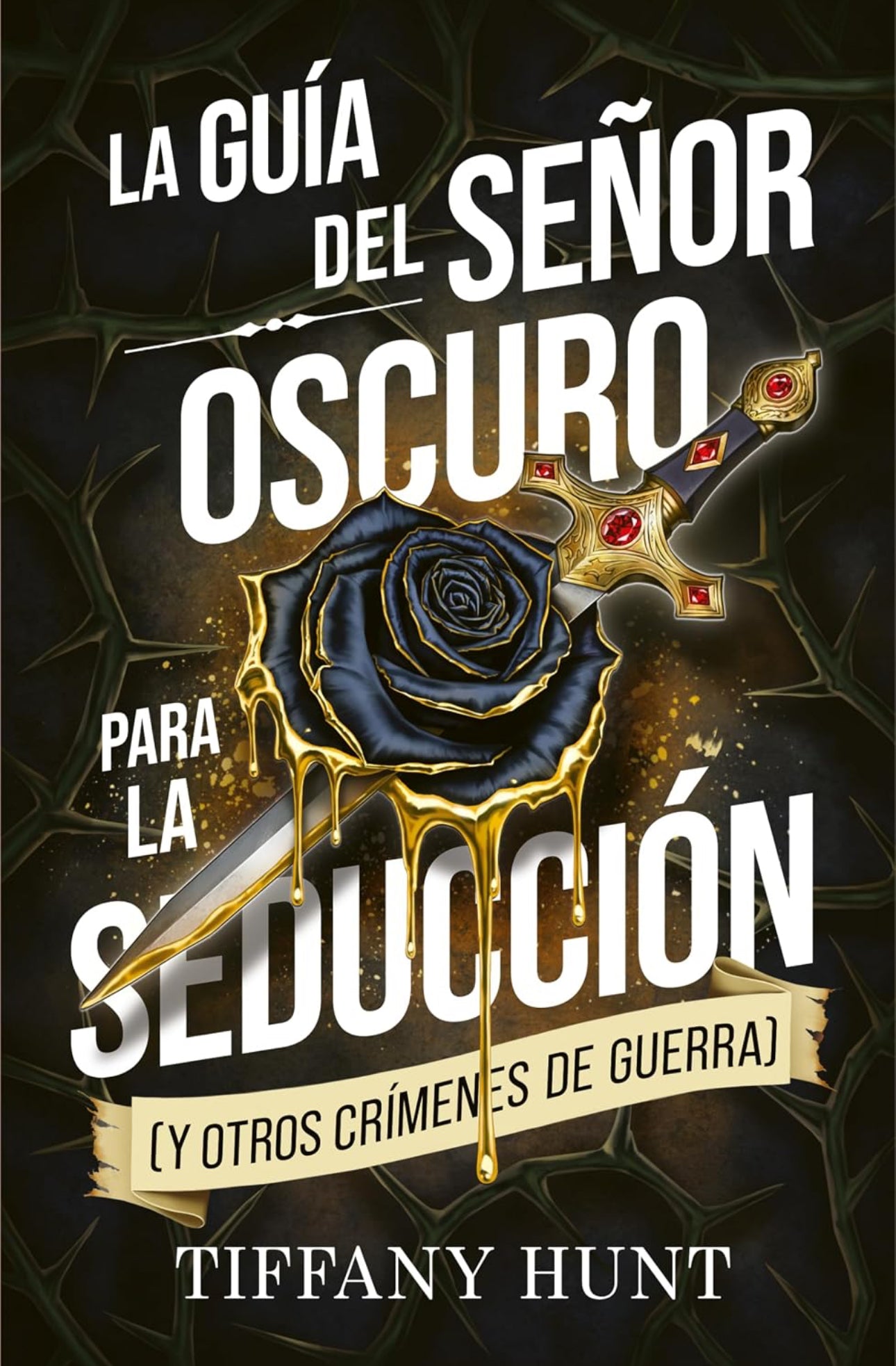 La guía del Señor Oscuro para la seducción- Tiffany Hunt
