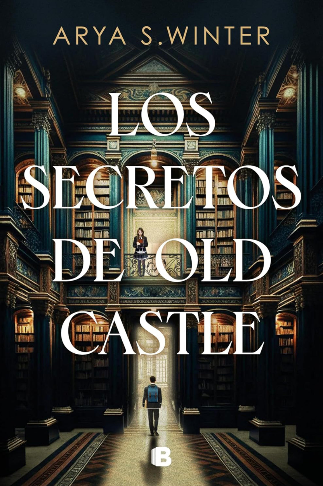 Los secretos de old castle- Arya S. Winter