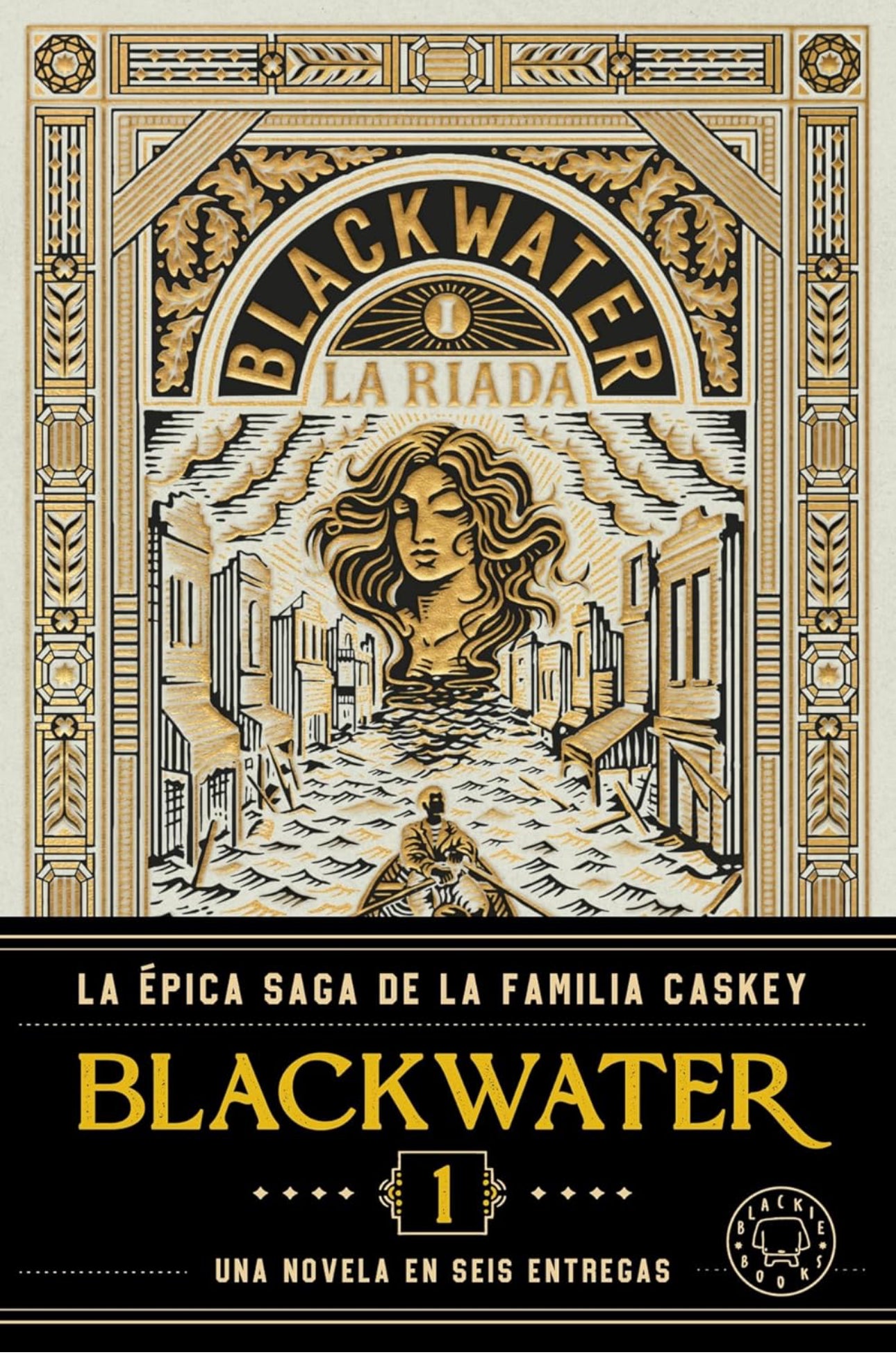 Blackwater (La Riada #1)- Michael Mcdowell (edición bolsillo)