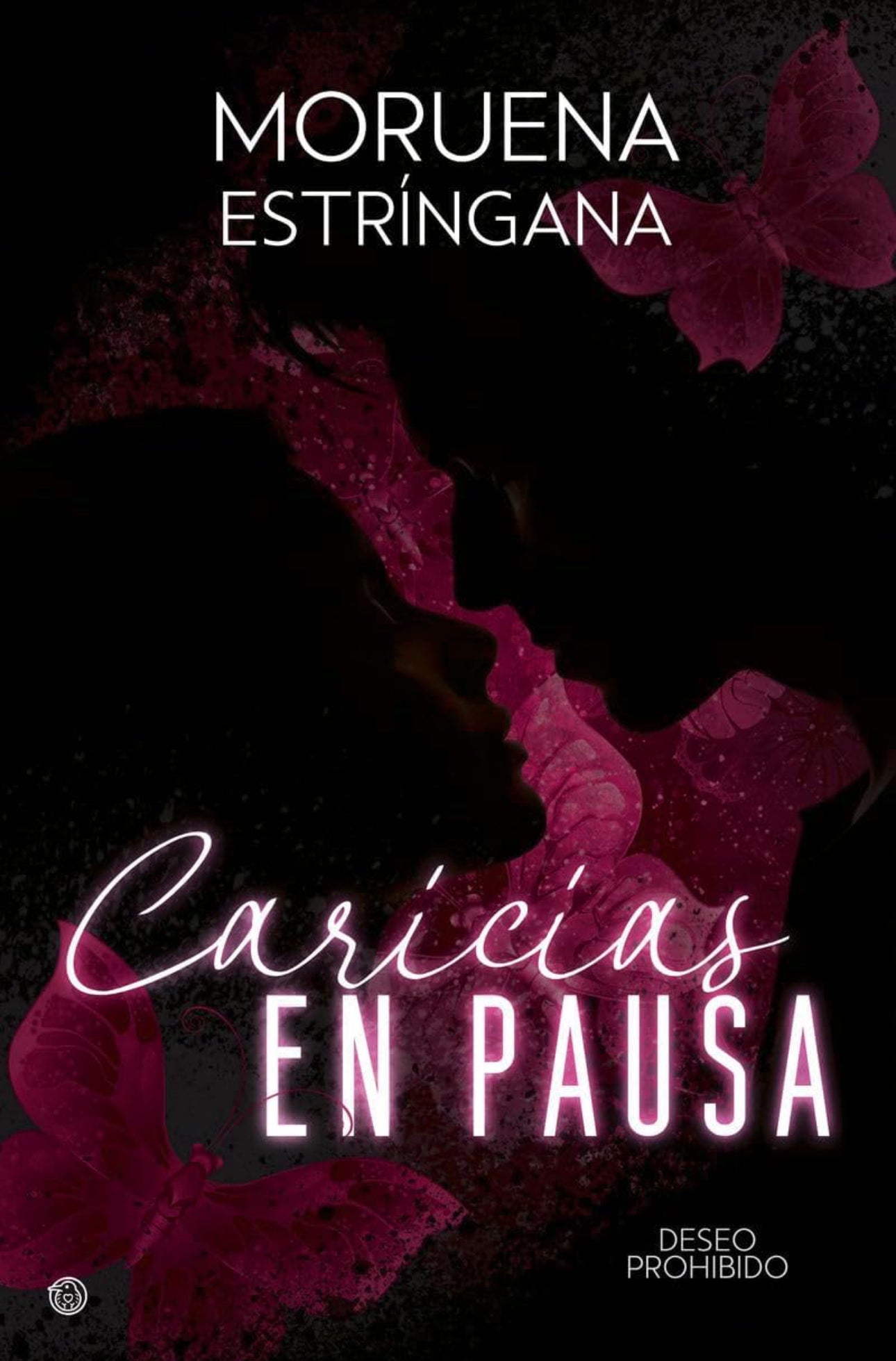Caricias en pausa- Moruena Estríngana